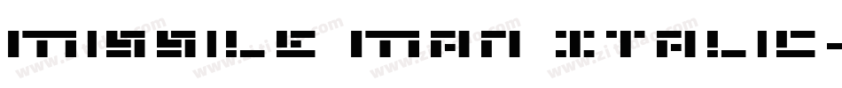 Missile Man Italic字体转换